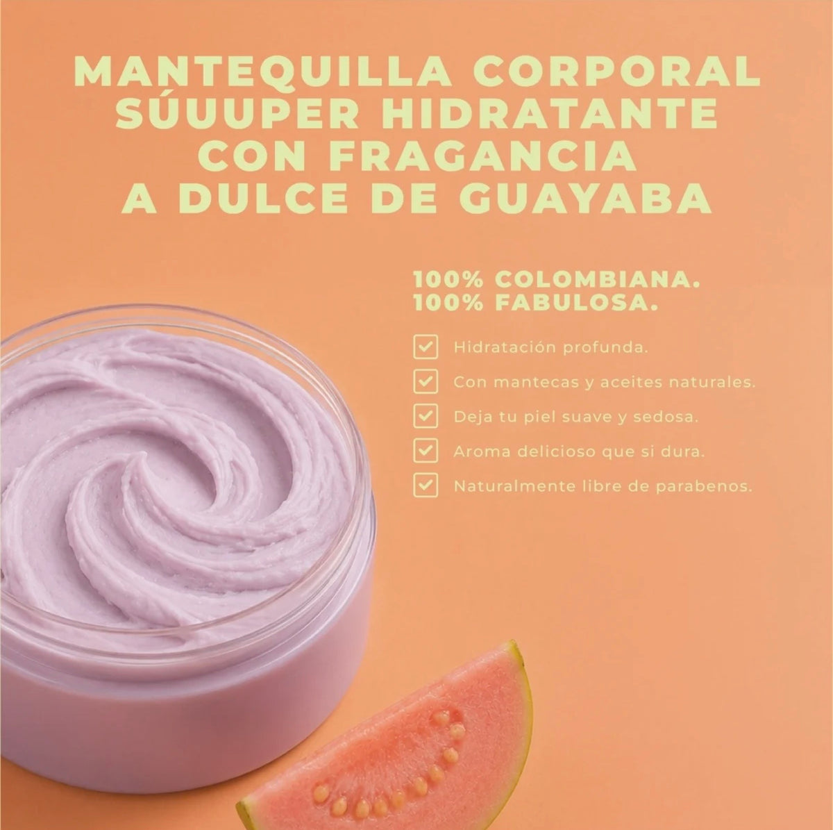 Mantequilla corporal Dulce de Guayaba - Olé